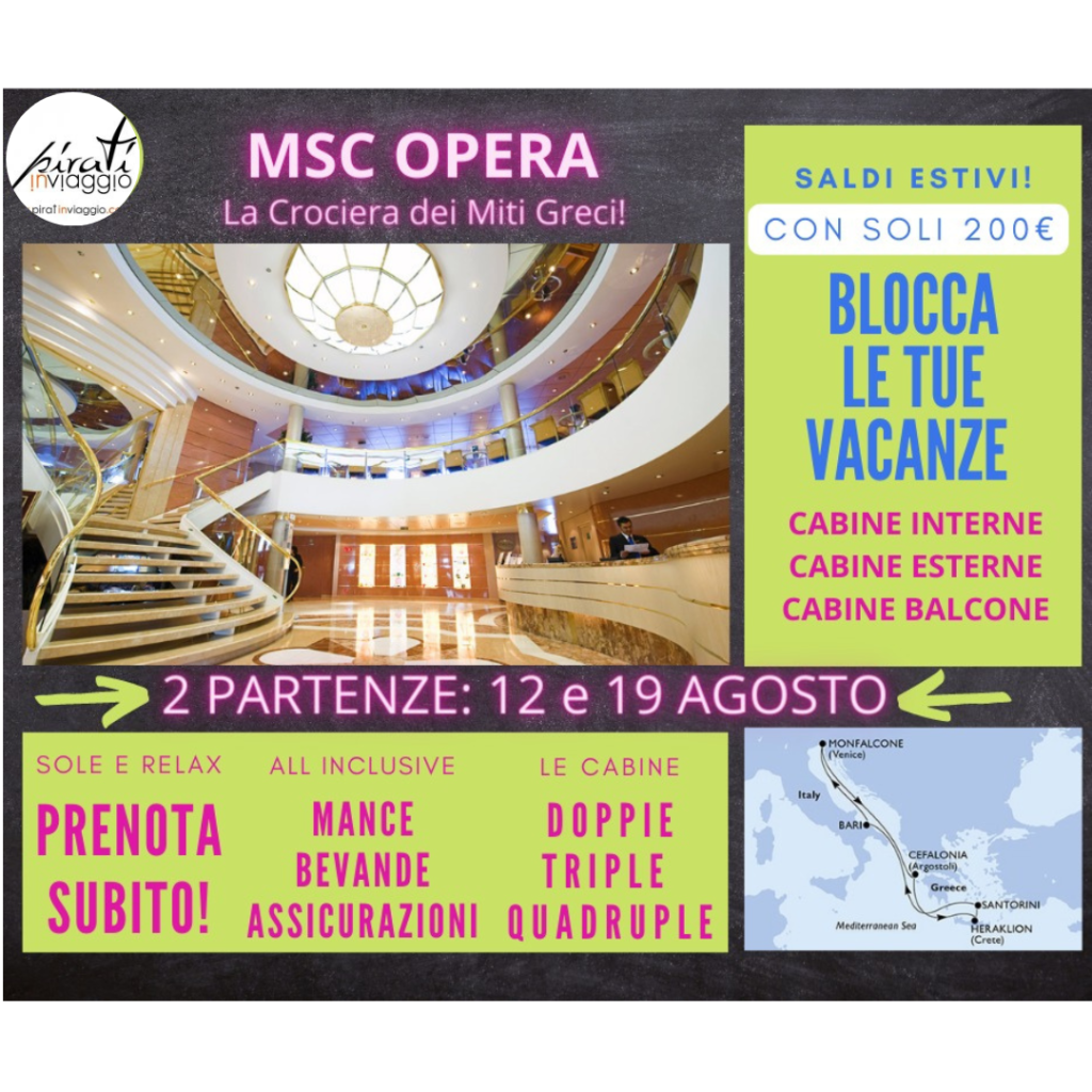  MSC OPERA agosto 2023 - partenza da Bari
by piratinviaggio.com