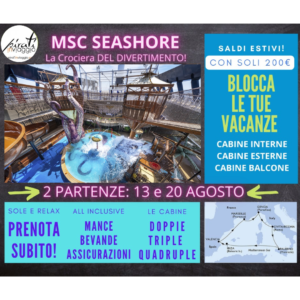 MSC SEASHORE Agosto 2023 da Civitavecchia